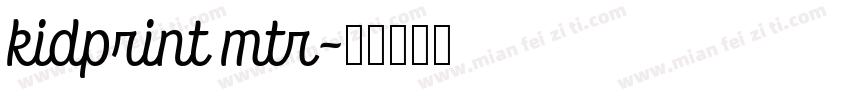 kidprint mtr字体转换